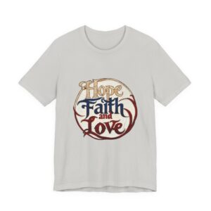 hope faith and love t shirt — inspirational spiritual tee (sovereign studios back logo)